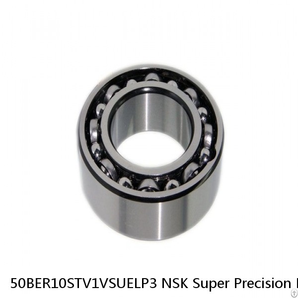 50BER10STV1VSUELP3 NSK Super Precision Bearings