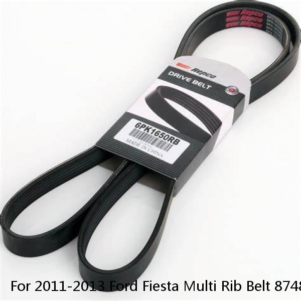 For 2011-2013 Ford Fiesta Multi Rib Belt 87489HZ 2012